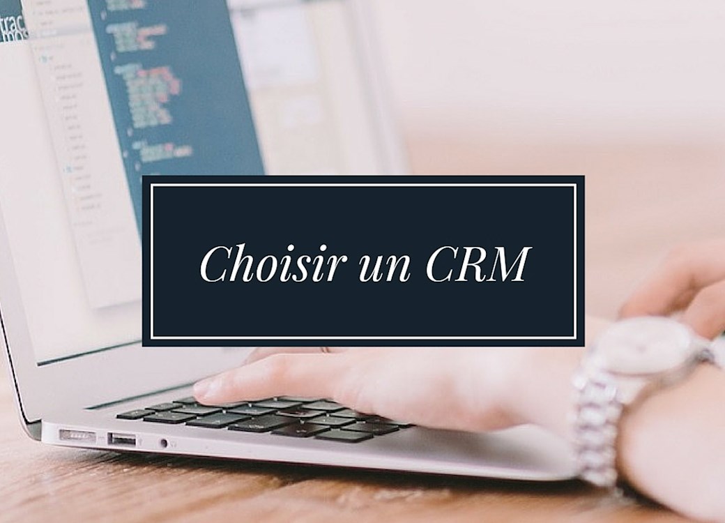 Choisir un logiciel CRM